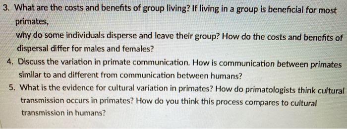 Solved 3. What are the costs and benefits of group living? | Chegg.com