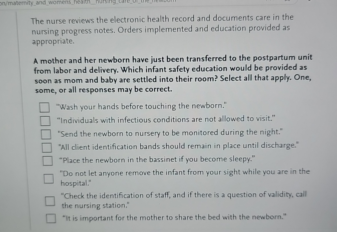 Solved The nurse reviews the electronic health record and