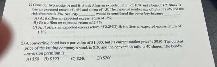 Solved 1) Consider Two Stocks, A And B. Stock A Has An | Chegg.com