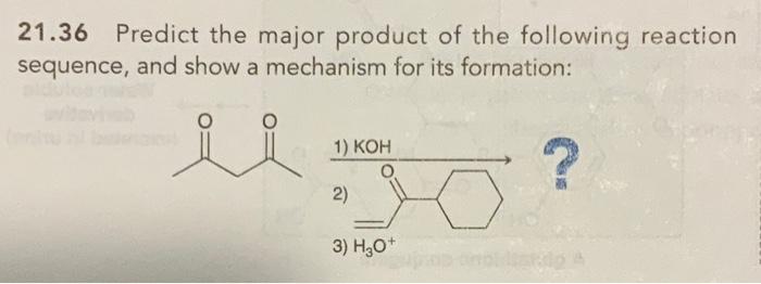 Solved 2136 Predict The Major Product Of The Following 