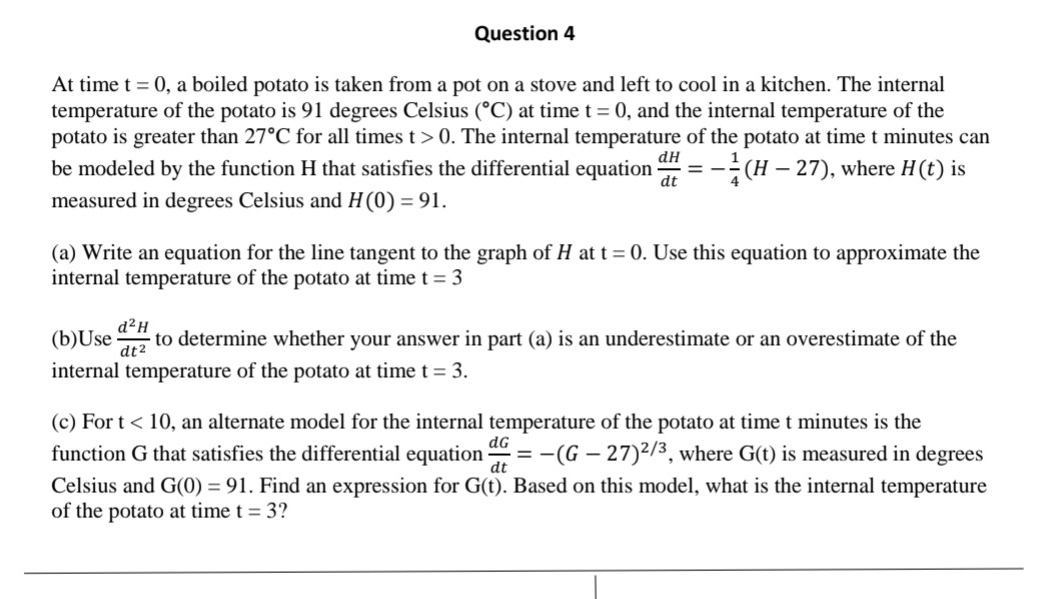 Solved Steps for Question 4At time t=0, ﻿a boiled potato is | Chegg.com