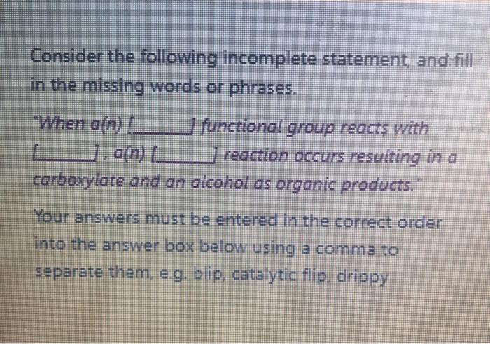 Solved Consider the following incomplete statement and fill | Chegg.com