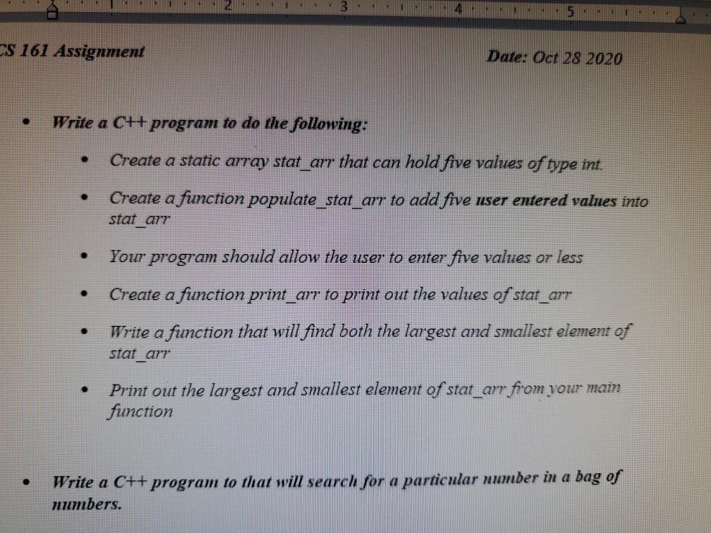 Solved 3 CS 161 Assignment Date: Oct 28 2020 Write a C++ | Chegg.com