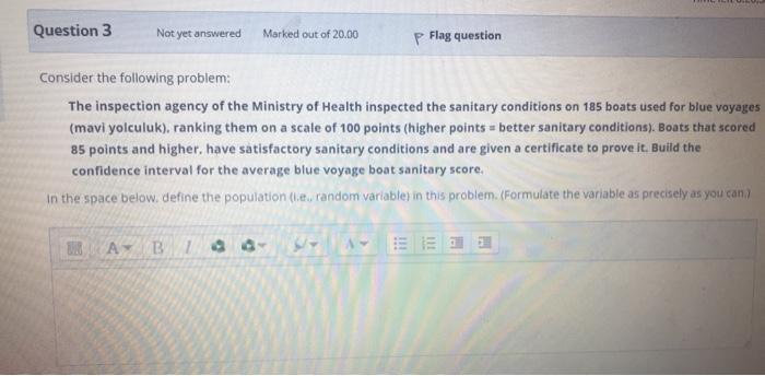 Question 3 Not yet answered Marked out of 20.00 p Flag question Consider the following problem: The inspection agency of the