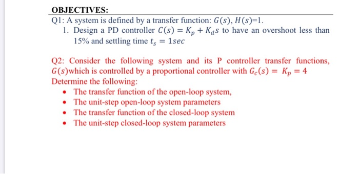 Objectives Q1 A System Is Defined By A Transfer Chegg Com