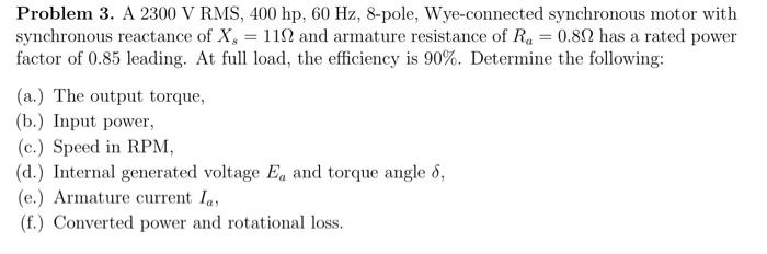 Solved Problem 3. A 2300 VRMS,400hp,60 Hz, 8-pole, | Chegg.com