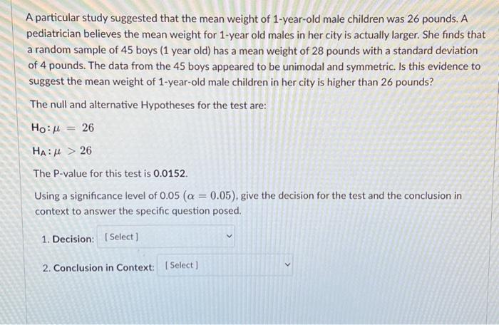 Solved A particular study suggested that the mean weight of | Chegg.com