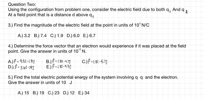 Solved Question Two: Using the configuration from problem | Chegg.com