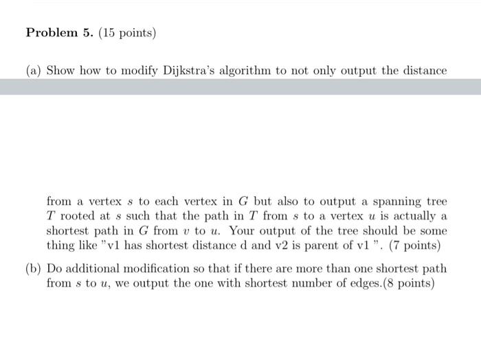 Problem 5. (15 points) (a) Show how to modify | Chegg.com