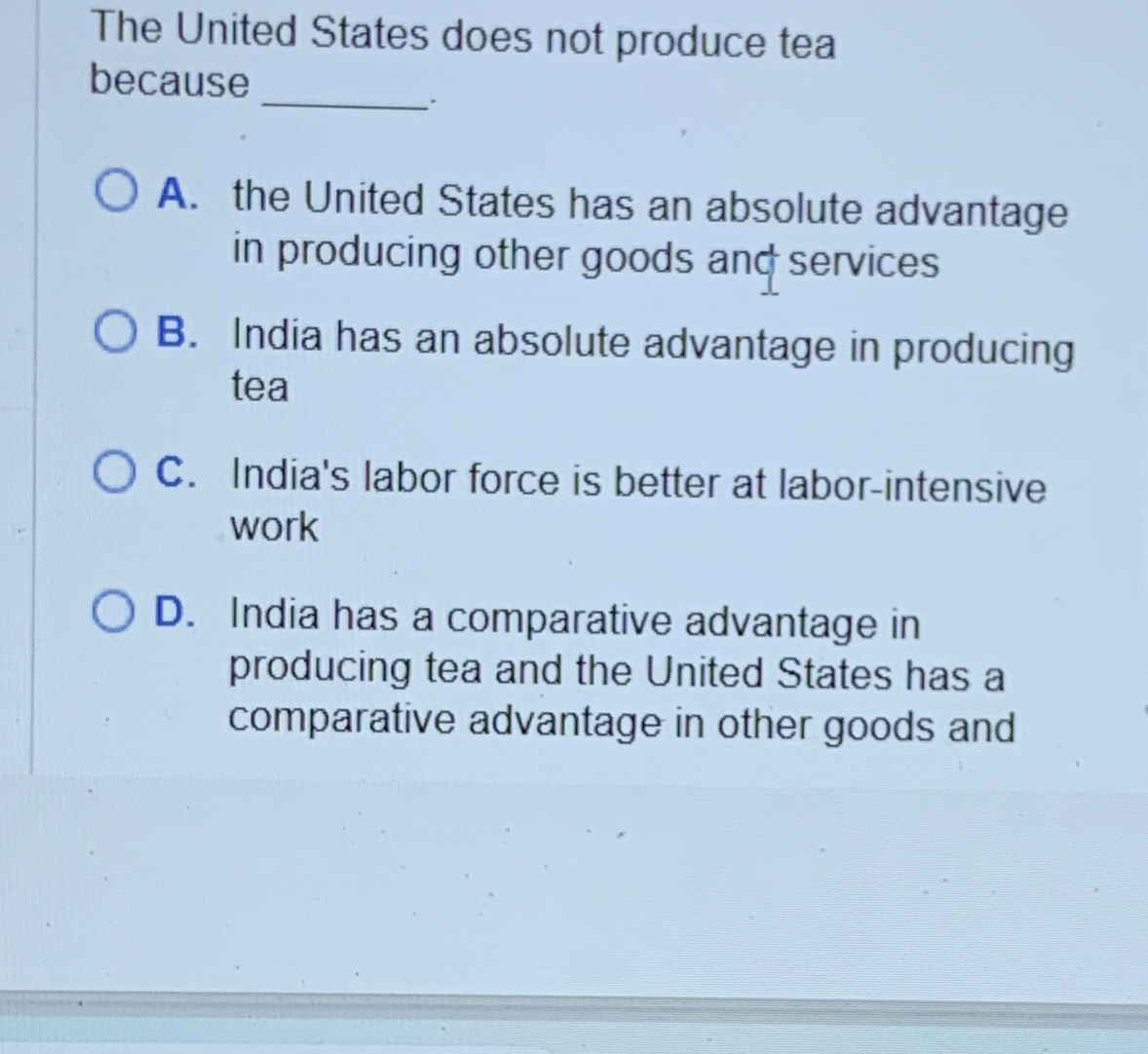 Solved The United States does not produce tea becauseA. ﻿the | Chegg.com