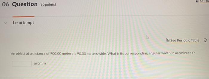 Solved an object at a distance of 900.00 meters is 90.00 | Chegg.com