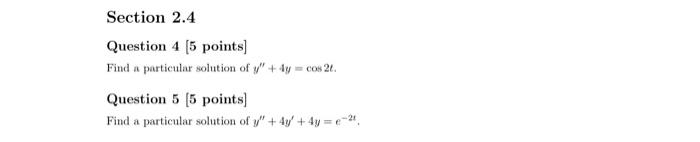 Solved Question 4 [5 points] Find a particular solution of | Chegg.com