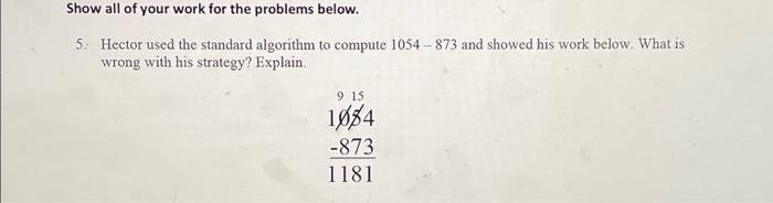 Solved Show all of your work for the problems below. 5: | Chegg.com