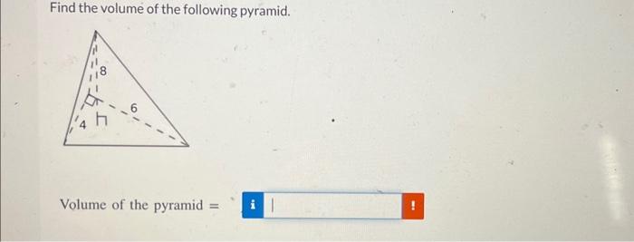 Solved Find the volume of the following pyramid. | Chegg.com