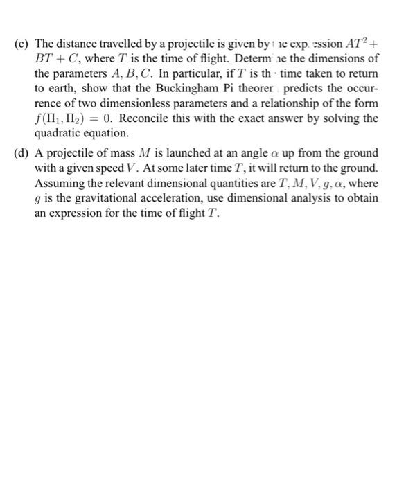 Solved 1 Dimensional analysis, scaling (a) Explain the