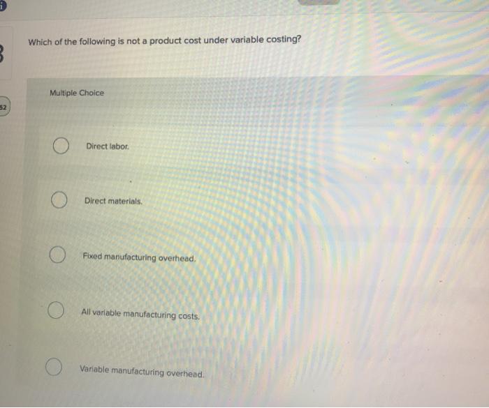 Solved Which of the following is not a product cost under | Chegg.com