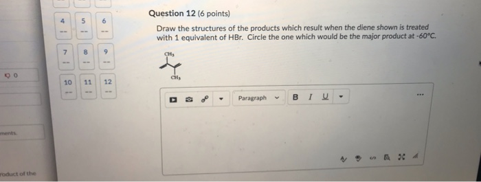 Solved 4 5 6 Question 12 (6 points) Draw the structures of | Chegg.com