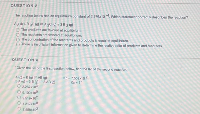 Solved QUESTION 3 The reaction below has an equilibrium | Chegg.com