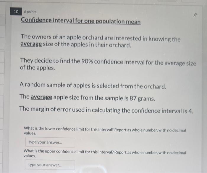 Solved Confidence interval for one population mean The | Chegg.com