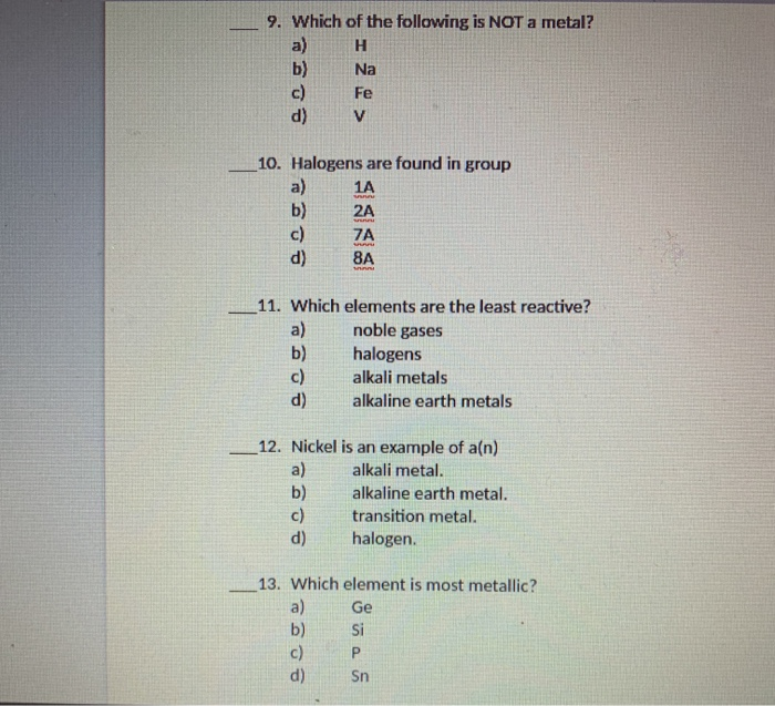 Solved 9. Which of the following is NOT a metal? I 2 10.