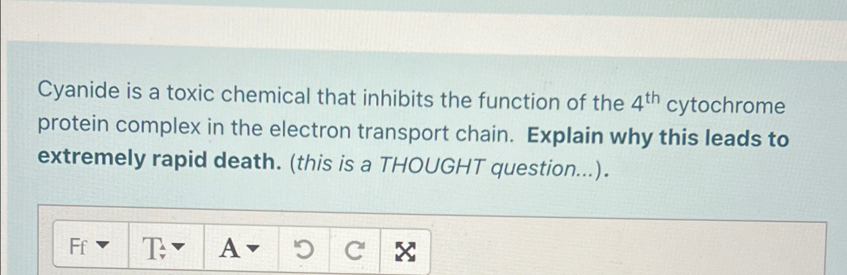 Solved Cyanide is a toxic chemical that inhibits the | Chegg.com