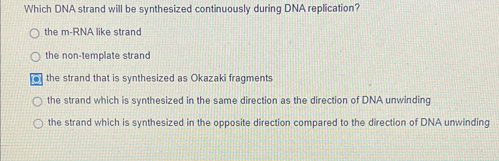 Solved Which DNA strand will be synthesized continuously Chegg com