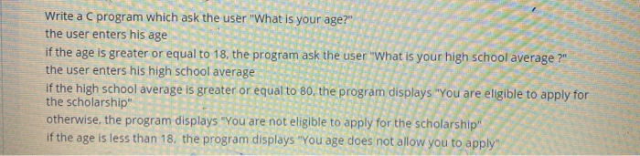 Solved a Write a C program which ask the user "What is your | Chegg.com