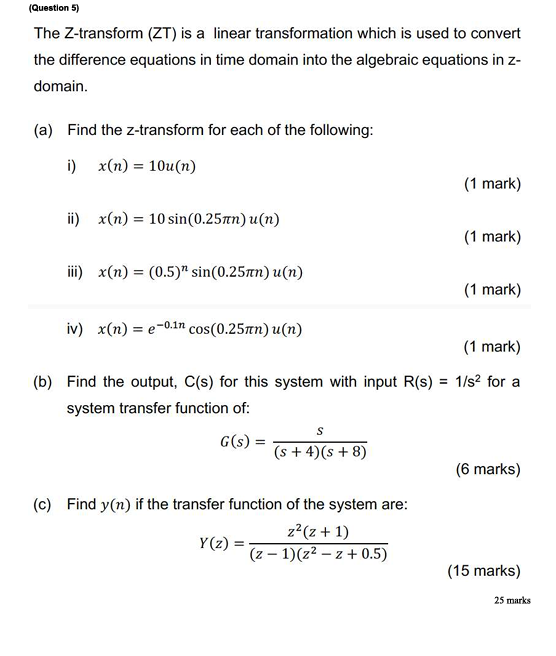 Z Transform Math Problem Solved Solved (Question 5)The Z-transform (ZT) is a linear | Chegg.com