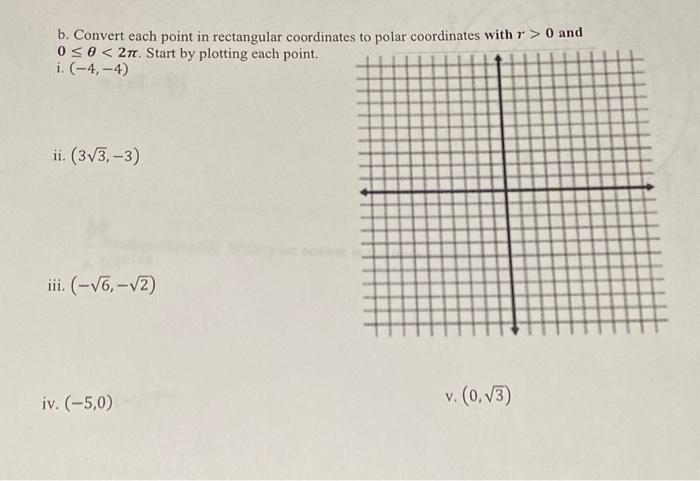 Solved b. Convert each point in rectangular coordinates to | Chegg.com