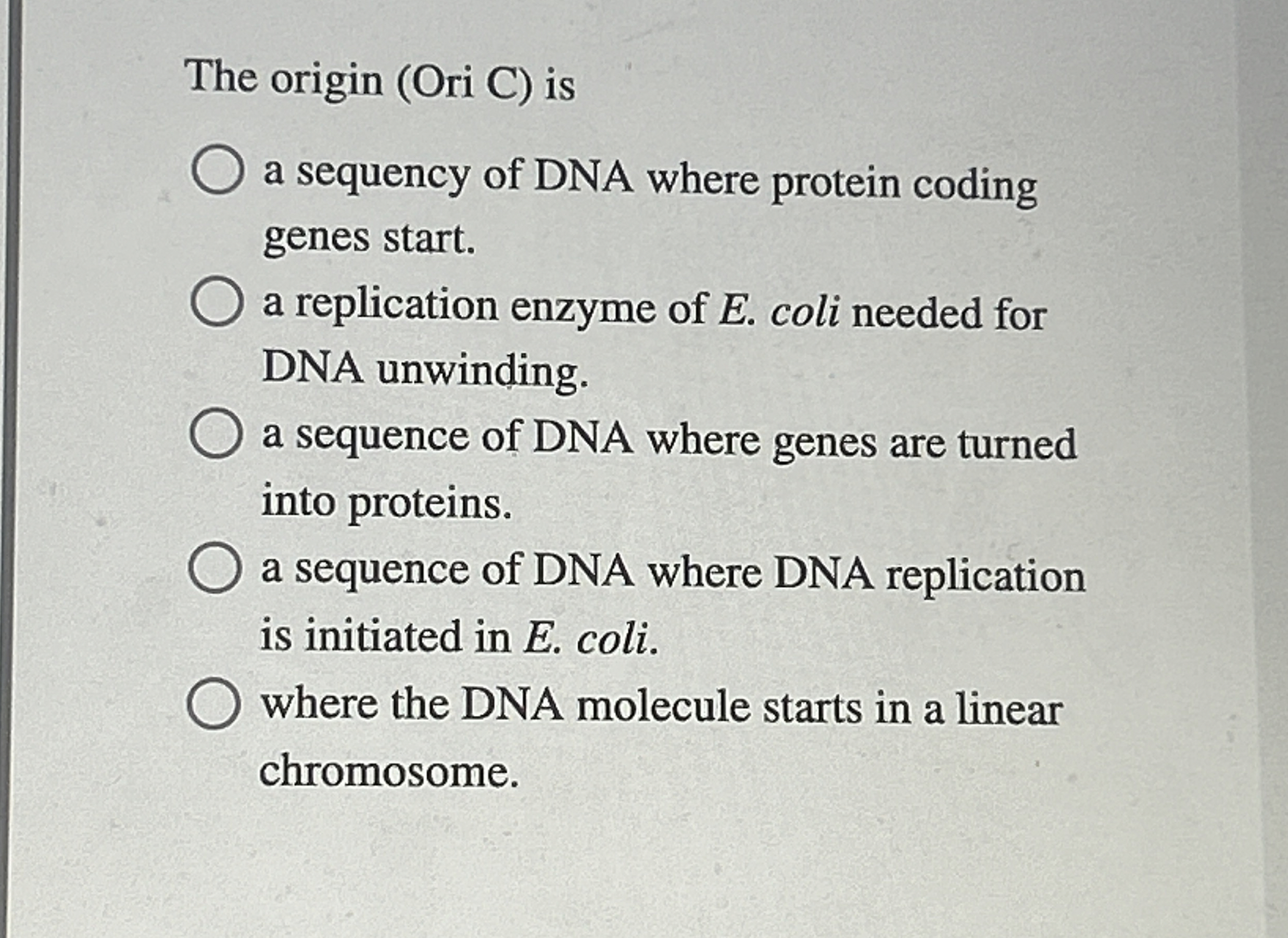 Solved The origin (Ori C ) ﻿isa sequency of DNA where | Chegg.com