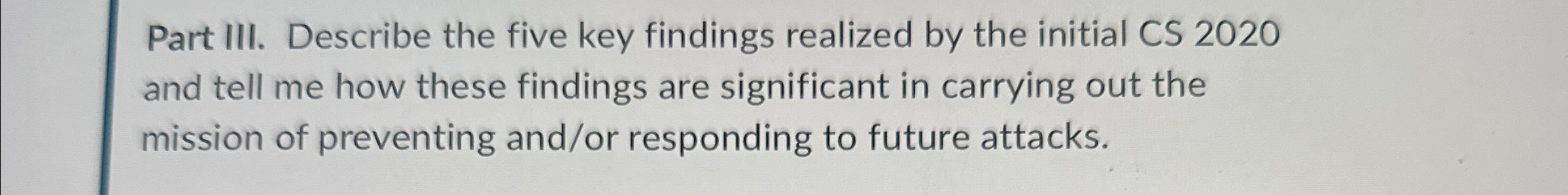 Solved Part III. Describe the five key findings realized by | Chegg.com