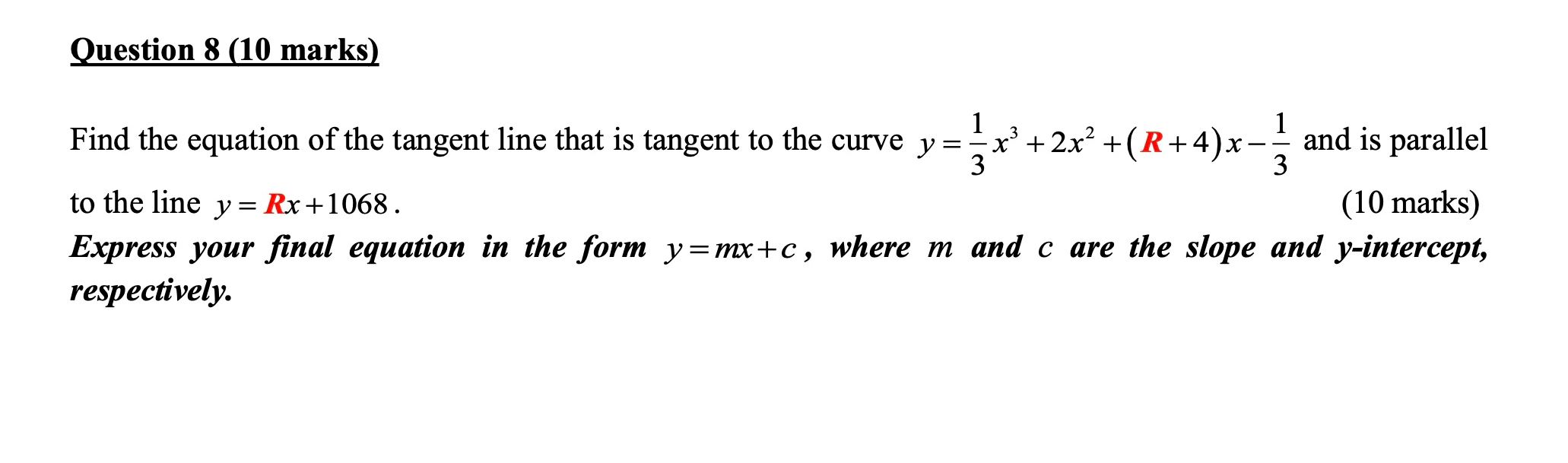 Solved Question 8 (10 ﻿marks)Find the equation of the | Chegg.com