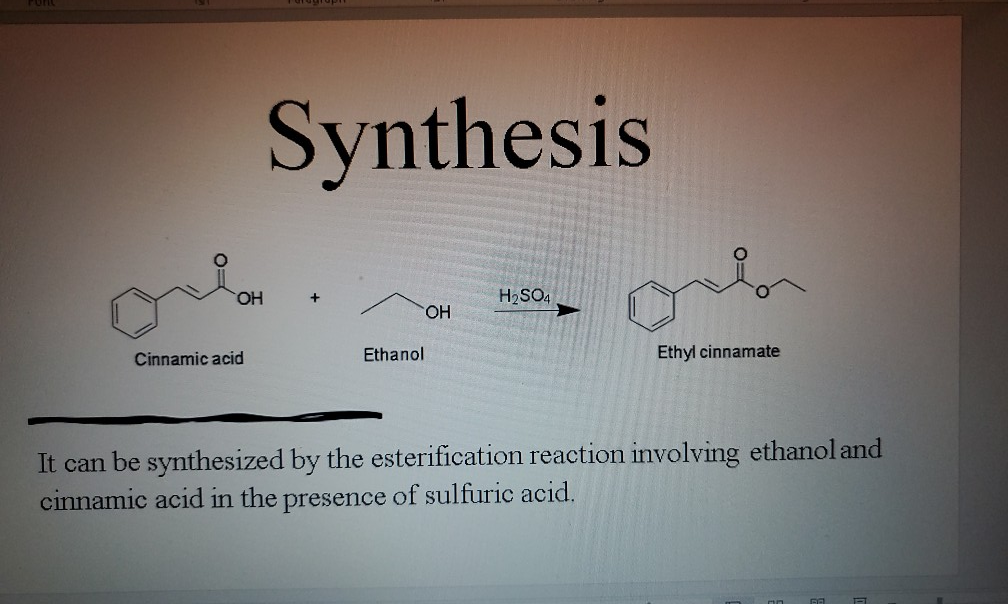 Solved Synthesis Comment OH H2SO4 OH Cinnamic acid Ethanol