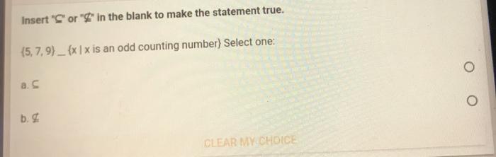 Solved Insert "C" or "" in the blank to make the statement | Chegg.com
