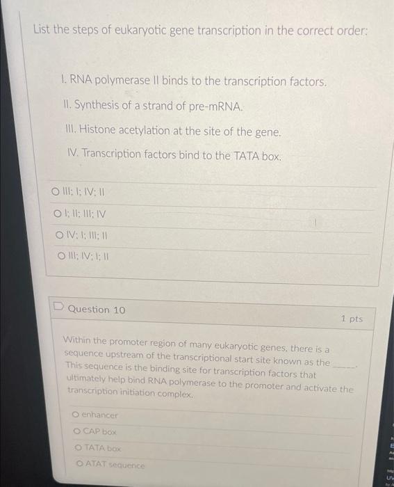 Solved List the steps of eukaryotic gene transcription in | Chegg.com