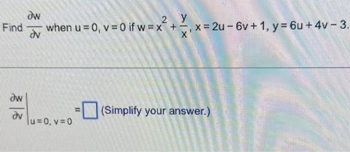 Między Nami Klasa 5 Sprawdzian Jp V 1 Chomikuj Solved Find ∂v∂w when u=0,v=0 if w=x2+xy,x=2u−6v+1,y=6u+4v−3 | Chegg.com