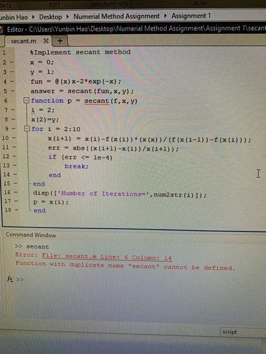 N 111 GATE EDIT BREAKPOINTS RUN unbin Hao Desktop ▸ Numerial Method Assignment Assignment 1 Editor - C:UsersYunbin HaoDesk