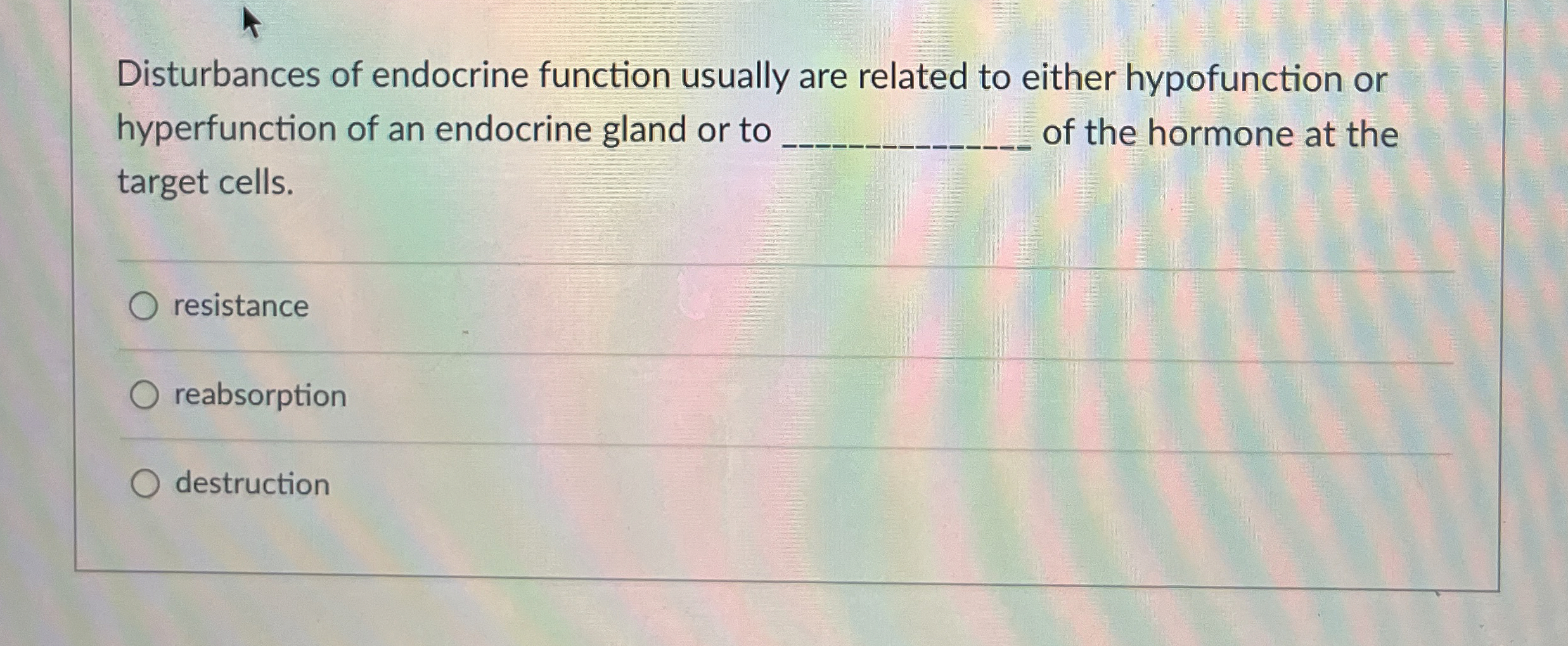 Solved Disturbances of endocrine function usually are | Chegg.com
