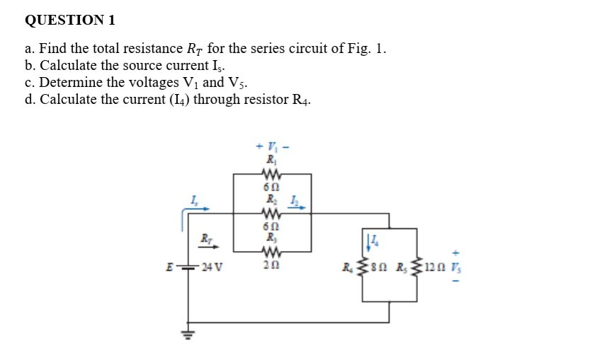 Solved QUESTION 1 a. Find the total resistance Rt for the | Chegg.com