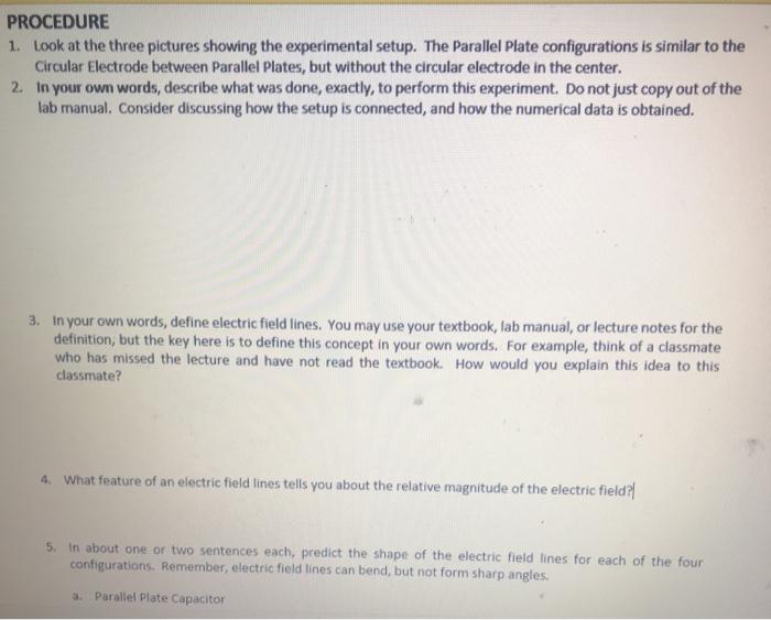 Solved PROCEDURE 1. Look at the three pictures showing the | Chegg.com