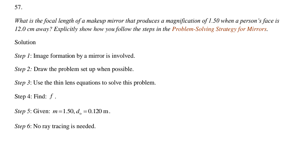 Solved 57. What is the focal length of a makeup mirror that