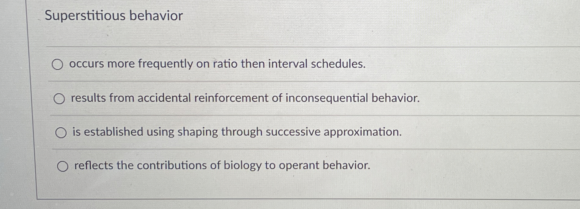 Solved Superstitious behavioroccurs more frequently on ratio | Chegg.com