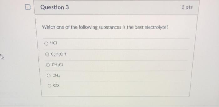 Solved Question 3 1 pts Which one of the following | Chegg.com