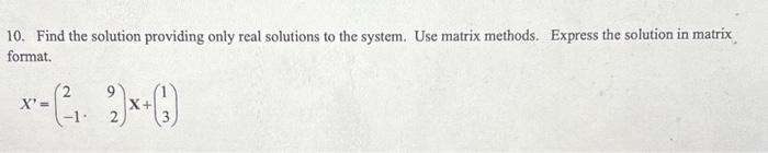 Solved 10. Find the solution providing only real solutions | Chegg.com