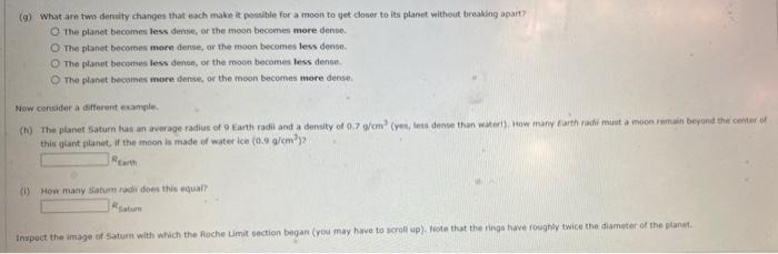 Solved The Roche limit for Earth's moon is 2.85 Earth radil. | Chegg.com