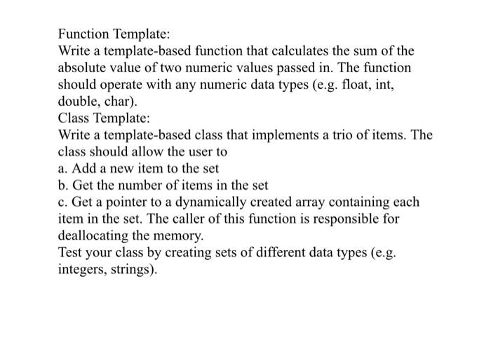 Solved Function Template: Write a template-based function | Chegg.com