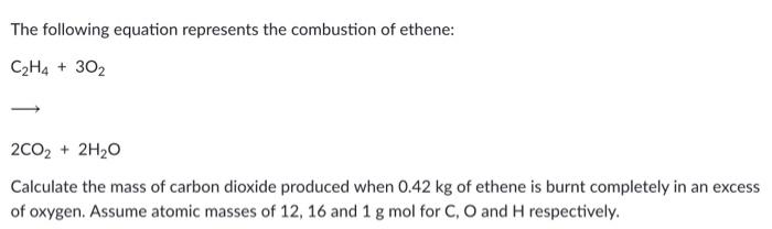 Solved The following equation represents the combustion of Chegg