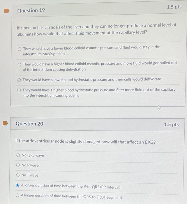 Solved Question 15 1.5 pts How does blood keep circulating | Chegg.com