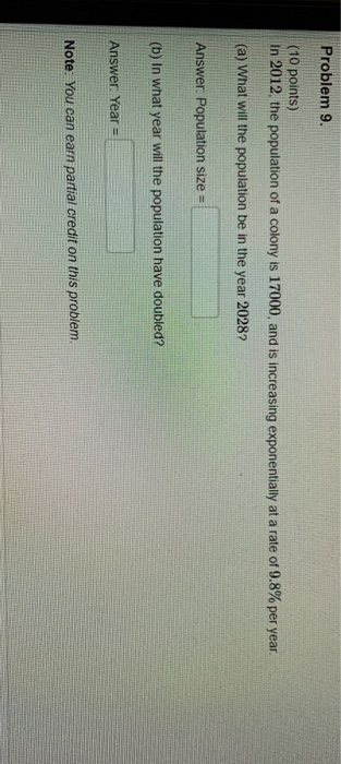 Solved Problem 9. (10 points) In 2012, the population of a | Chegg.com