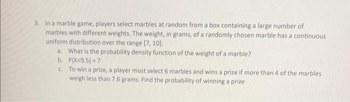 Solved 3. In a marble game, players select marbles at random | Chegg.com